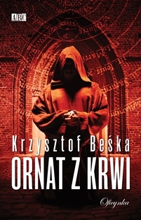„Ornat z krwi” – Krzysztof Beśka [recenzja 307]