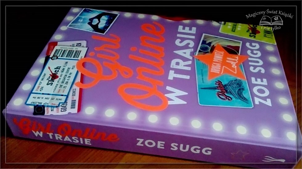 „Girl Online w trasie” – Zoe Sugg