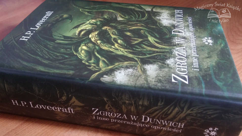 „Zgroza w Dunwich i inne przerażające opowieści” – H.P. Lovecraft