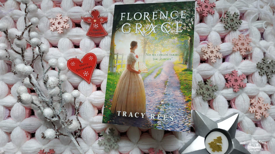 „Florence Grace” – Tracy Rees