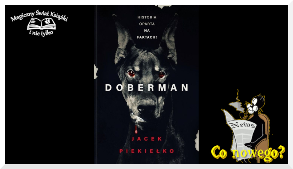 Nowości: „Doberman” – Jacek Piekiełko